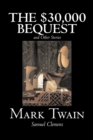 The $30,000 Bequest and Other Stories - Book