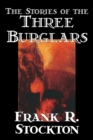 The Stories of the Three Burglars - Book