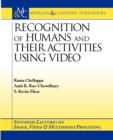 Recognition of Humans and Their Activities Using Video - Book