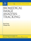 Biomedical Image Analysis : Tracking - Book