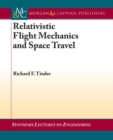 Relativistic Flight Mechanics and Space Travel - Book