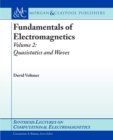 Fundamentals of Electromagnetics 2 : Quasistatics and Waves - Book