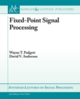 Fixed-Point Signal Processing - Book