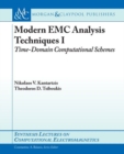 Modern EMC Analysis Techniques Volume I : Time-Domain Computational Schemes - Book