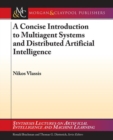 A Concise Introduction to Multiagent Systems and Distributed Artificial Intelligence - Book
