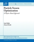 Particle Swarm Optimizaton : A Physics-Based Approach - Book