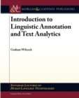 Introduction to Linguistic Annotation and Text Analytics - Book