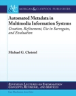 Automated Metadata in Multimedia Information Systems - Book