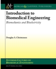 Introduction to Biomedical Engineering : Biomechanics and Bioelectricity - Part I - Book