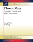 Chaotic Maps : Dynamics, Fractals, and Rapid Fluctuations - Book