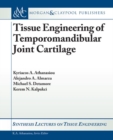Tissue Engineering of Temporomandibular Joint Cartilage - Book