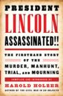 President Lincoln Assassinated!! - eBook