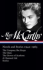 Mary Mccarthy: Novels & Stories 1942-1963 : The Company She Keeps / The Oasis / The Groves of Academe / A Charmed Life - Book