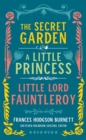 Frances Hodgson Burnett: The Secret Garden, A Little Princess, Little Lord Fauntleroy (LOA #323) - eBook
