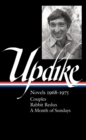 John Updike: Novels 1968-1975 (loa #326) : Couples / Rabbit Redux / A Month of Sundays - Book