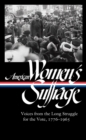 American Women's Suffrage: Voices From The Long Struggle For The Vote - Book