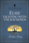 Elsie Yachting with the Raymonds - Book