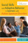 Social Skills and Adaptive Behavior in Learners with Autism Spectrum Disorders - Book