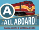 A is for All Aboard! - Book