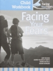 Fighting Worries and Facing Fears : A Coping Group for Children with High-Functioning Autism Spectrum Disorders and Their Families Child's Workbook - Book