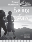 Facing Your Fears: Group Therapy for Managing Anxiety in Children with High-Functioning Autism Spectrum Disorders : Parent Workbook Pack (Pack of 4) - Book