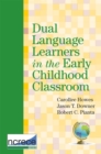 Dual Language Learners in the Early Childhood Classroom - Book