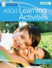 Ages & Stages Questionnaires® (ASQ-3®): Learning Activities (English) : A Parent-Completed Child Monitoring System - Book