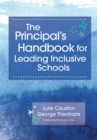 The Principal's Handbook for Leading Inclusive Schools - Book