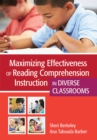 Maximizing Effectiveness of Reading Comprehension Instruction in Diverse Classrooms - Book
