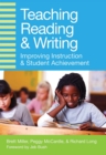 Integrating Reading and Writing in the Classroom : Improving Instruction and Student Achievement - Book