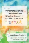 The Paraprofessional's Handbook for Effective Support in Inclusive Classrooms - eBook