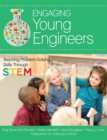 Engaging Young Engineers : Teaching Problem Solving Skills Through STEM - eBook