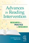 Advances in Reading Intervention : Research to Practice to Research - Book