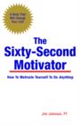 The Sixty-Second Motivator - Book
