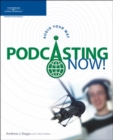 Podcasting Now! : Audio Your Way - Book