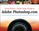 David Busch's Quick Snap Guide to Adobe Photoshop.Com : An Instant Start-up Manual for Editing and Sharing Your Photos Online - Book
