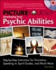 Picture Yourself Developing Your Psychic Abilities - Book