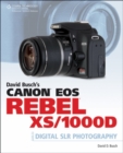 David Busch's Canon Eos Rebel Xs/1000d Guide to Digital SLR Photography - Book