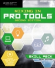 Mixing in Pro Tools : Skill Pack - Book