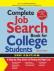 The Complete Job Search Book for College Students : A Step-By-Step Guide to Finding the Right Job - Book