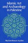 Islamic Art and Archaeology in Palestine - Book