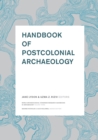 Handbook of Postcolonial Archaeology - Book