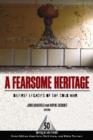 A Fearsome Heritage : Diverse Legacies of the Cold War - Book