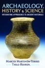 Archaeology, History and Science : Integrating Approaches to Ancient Materials - Book