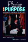 Playing with Purpose : Adventures in Performative Social Science - Book