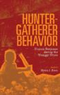 Hunter-Gatherer Behavior : Human Response During the Younger Dryas - Book