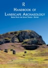 Handbook of Landscape Archaeology - Book