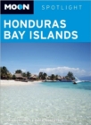 Moon Spotlight Honduras Bay Islands - Book