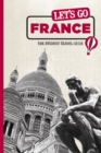 Let's Go France : The Student Travel Guide - eBook