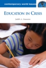 Education in Crisis : A Reference Handbook - Book